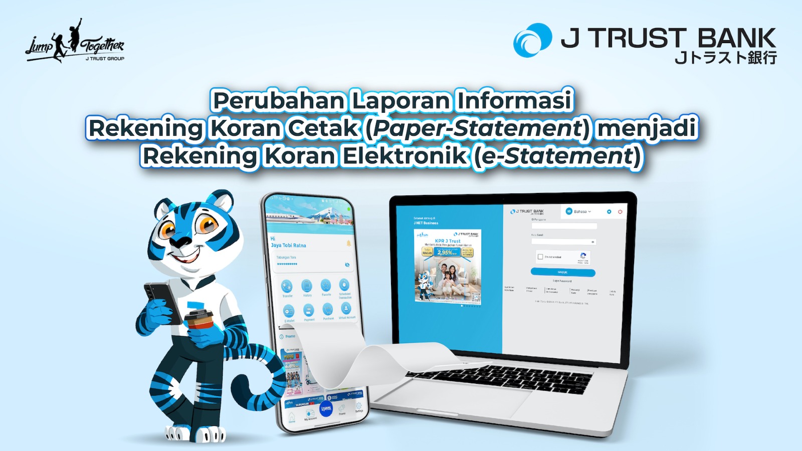 Perubahan Laporan Informasi Rekening Koran Cetak (Paper-Statement) menjadi Rekening Koran Elektronik (e-Statement) 