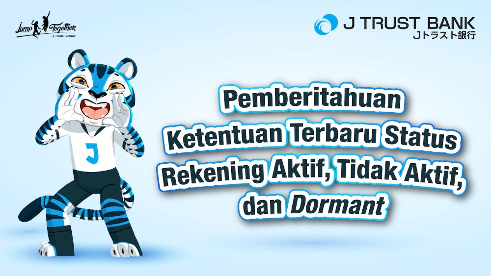 NOTICE UPDATED PROVISIONS ON ACTIVE, INACTIVE, AND DORMANT ACCOUNT STATUS