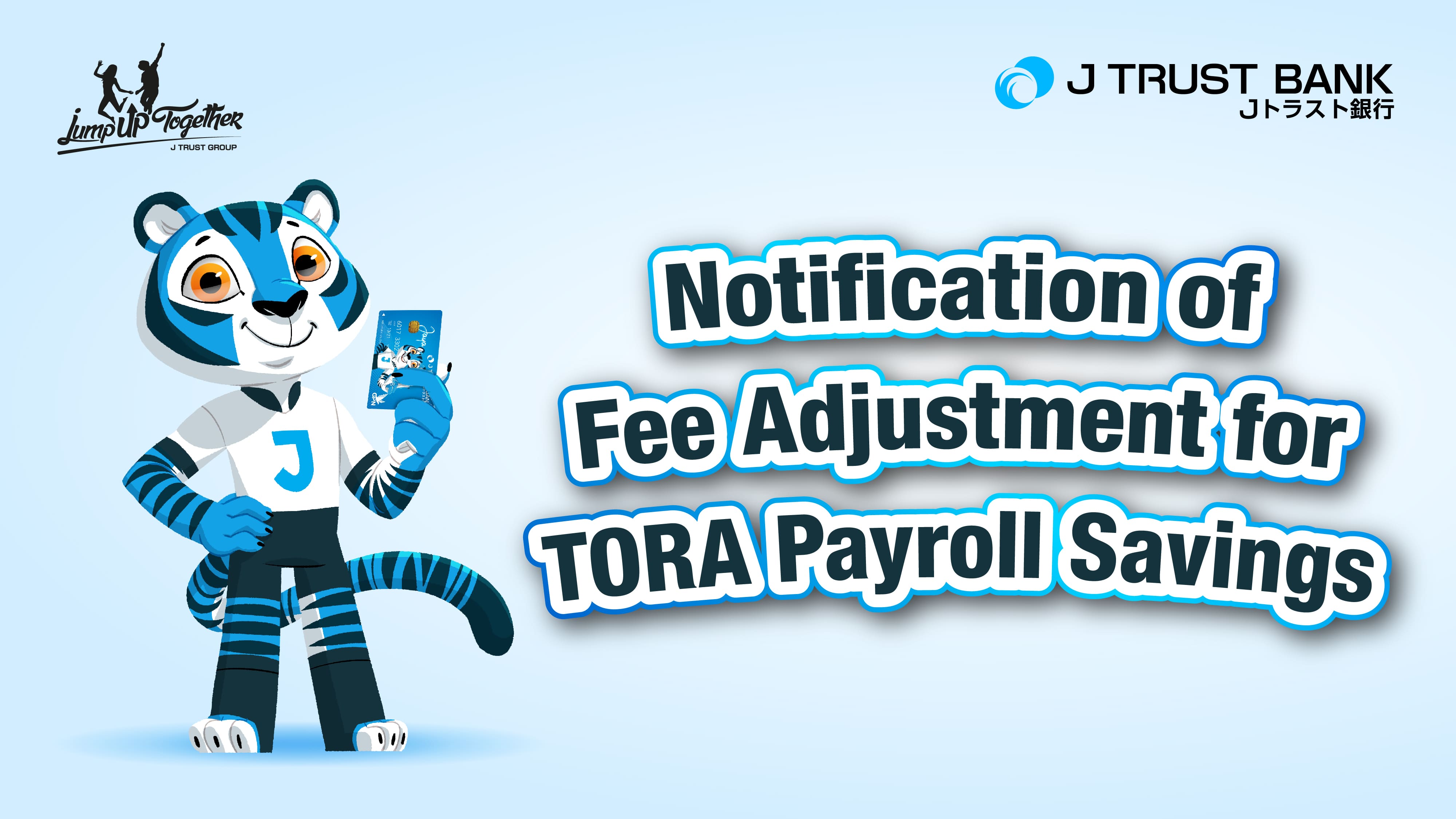 Pemberitahuan Penyesuaian Biaya Tabungan TORA Payroll